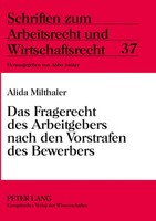 Alida Milthaler | Das Fragerecht Des Arbeitgebers Nach Den Vorstrafen Des...