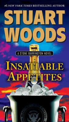 Insatiable Appetites: A Stone Barrington Novel by Stuart Woods (English) Paperba