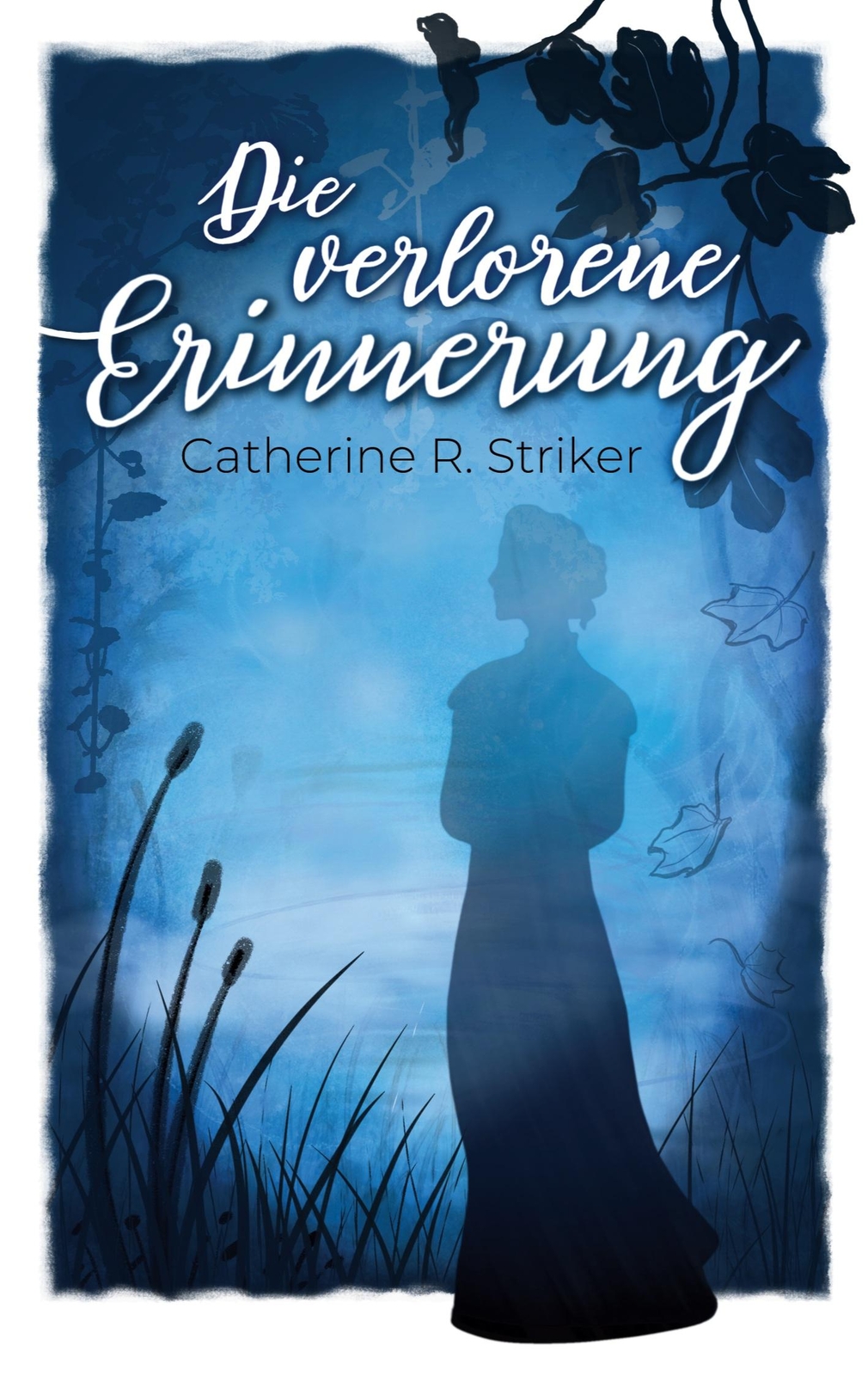 Thumbnail - Catherine R. Striker / Die Verlorene Erinnerung9783740748371