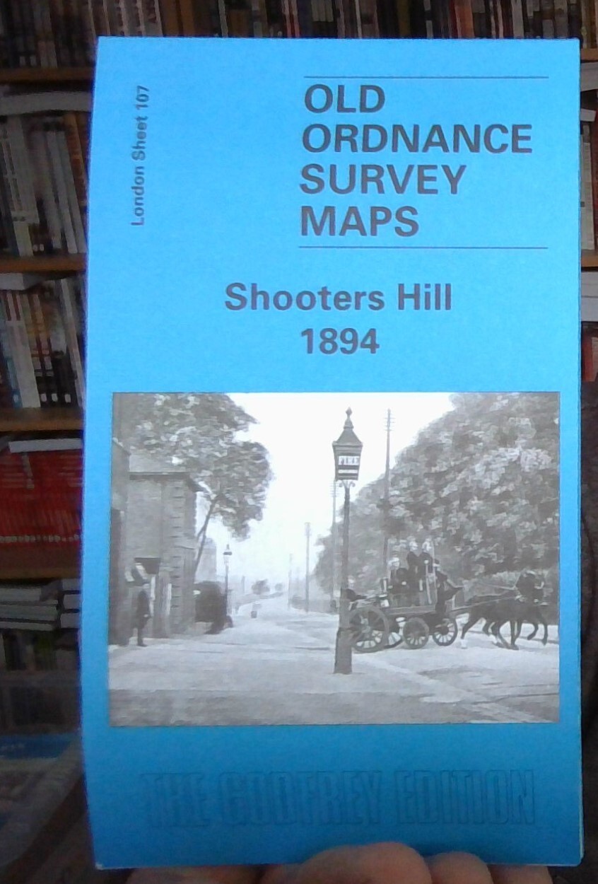MAP OF Shooters Hill 1894: London Sheet 107.2 NEW 9781841518435