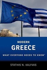 Modern Greece: What Everyone Needs to Know® 9780199948796 by Kalyvas, Stathis