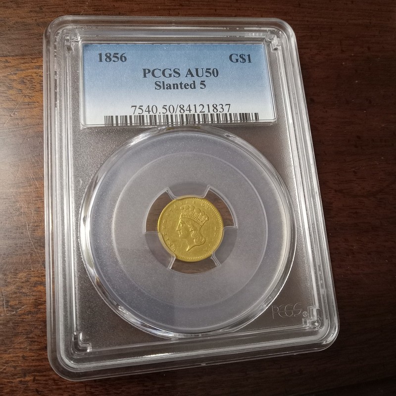 1856 $1 PCGS AU50 Slanted 5