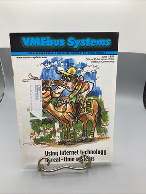 June, 1999 VMEBUS SYSTEMS MAGAZINE-using Internet tech. In Real-time Systems
