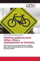 Politicas PúBlicas Para NiñOs, NiñAs Y Adolescentes En Bicicleta Mateus Buch