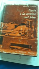 GIUSEPPE TURRONI - L'ARTE E LA TECNICA NEL FILM (1965)