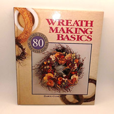 Wreath Making Basics Hardcover Book 1993