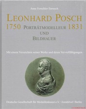 Fachbuch Leonhard Posch, Porträtmodelleur und Bildhauer, NEUES Buch, OVP