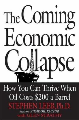The Coming Economic Collapse: - Hardcover, by Leeb Stephen; Strathy - Very Good