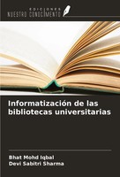 Bhat Mohd Iqbal (U. A.) | InformatizacióN De Las Bibliotecas Universitarias