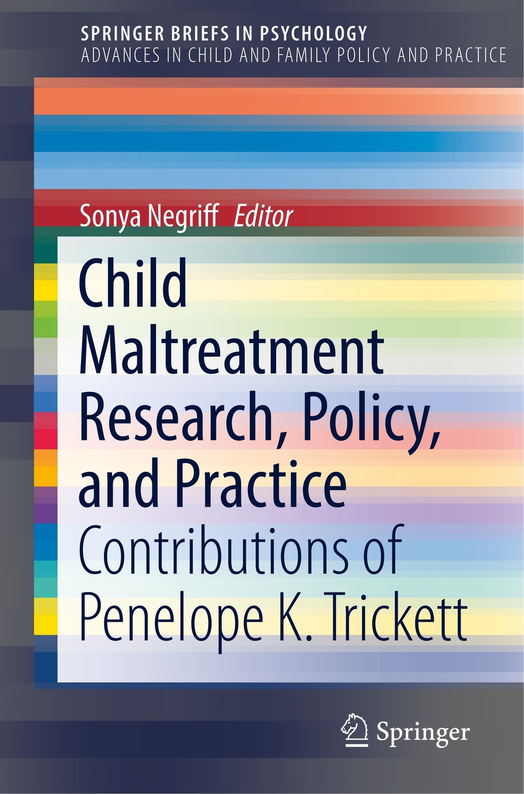 Thumbnail - Child Maltreatment Research, Policy, And Practice | Sonya Negriff |