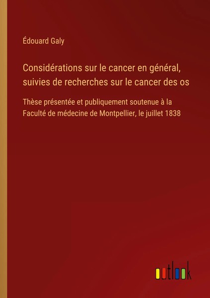 ConsidéRations Sur Le Cancer En GéNéRal, Suivies De Recherches Sur Le Cancer...-image