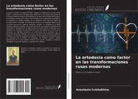 Anastasia Svistukhina | La Ortodoxia Como Factor En Las Transformaciones...