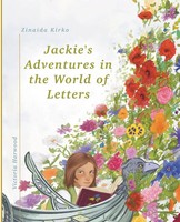 Jackie's Adventures In The World Of Letters Zinaida Kirko Taschenbuch Englisch