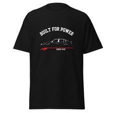 E90 M3 Built For Power T-Shirt Car Enthusiast Graphic Tee Unisex Gift