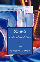 James M Garrett | Benicia And Letters Of Love | Taschenbuch | Englisch (2006)