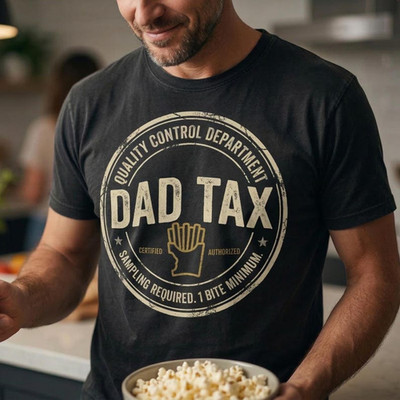 Dad Tax Shirt, Funny Foodie Gift, Sarcastic Snack Tee, Fathers Day Present
