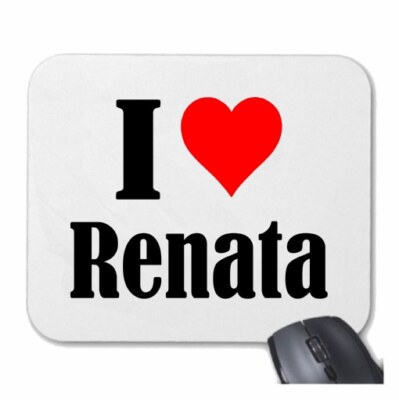 MOUSEPAD Mauspad I Love Renata Ich Liebe Renata