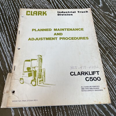 Clark Clarklift C500 3K-6K Models Maintenance & Adjustment  Manual Book