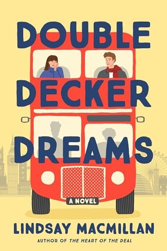 Double-decker Dreams: A Novel by Lindsay MacMillan PAPERBACK 9781639102822 - Image 7