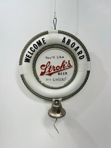 Vintage Stroh's Beer Welcome Aboard Nautical Life Preserver Bell Sign