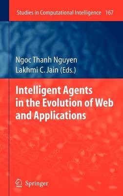 Intelligent Agents in the Evolution of Web and Applications - 9783540880707