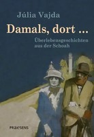 JúLia Vajda | Damals, Dort ... | Taschenbuch | Deutsch (2026) | 498 S.