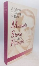 Manuale di storia della filosofia. Volume 3. F. Adorno, T. Gregory, V. Verra III