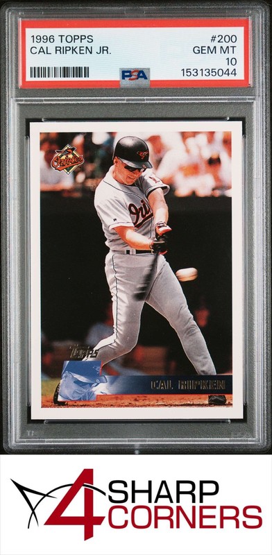1996 TOPPS #200 CAL RIPKEN JR. ORIOLES HOF PSA 10