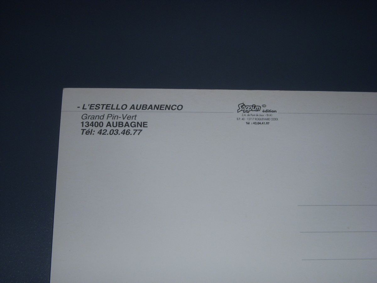 CP CARTE POSTALE BOUCHES du RHONE AUBAGNE L'ESTELLO AUBANENCO GROUPE - Vierge
