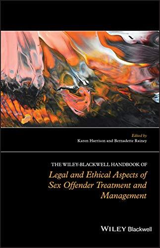 The Wiley-Blackwell Handbook of Legal and Ethic, Harrison, Rainey Hardcover^+
