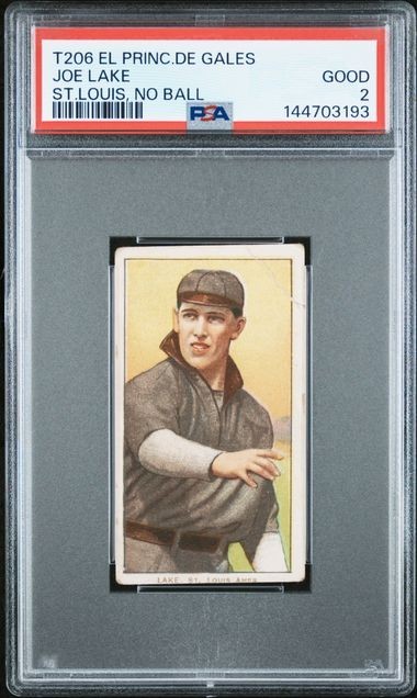 1909 T206 EL PRINCIPE DE GALES JOE LAKE ST. LOUIS, NO BALL (EPDG)  PSA 2