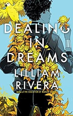 Dealing in Dreams Paperback Lilliam Rivera