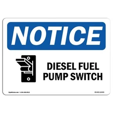 OSHA Notice Sign Fuel Pump Switch Aluminum Made USA Construction Site Safety