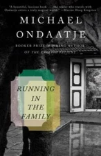 Running in the Family - Paperback By Ondaatje, Michael - VERY GOOD