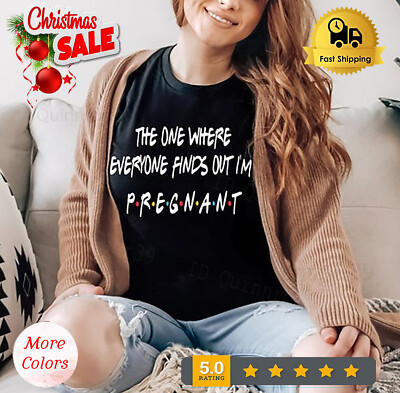 Pregnancy Reveal Shirt, The One Where Everyone Finds Out I'm Pregnant, Pregna...