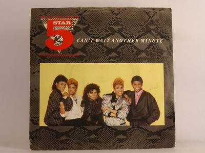 5 STAR CAN'T WAIT ANOTHER MINUTE (93) 2 Track 7'' Single including Picture Sleeve
