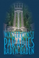 Wasserkunst Paradies Baden-Baden Ulrich Maximilian Schumann