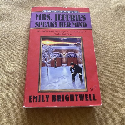 MRS. JEFFRIES SPEAKS HER MIND (MRS JEFFRIES, BOOK 27) By Emily Brightwell