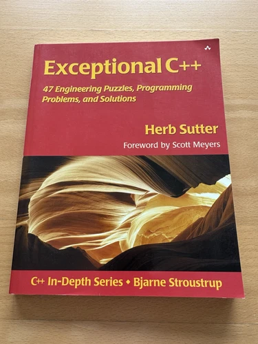 Exceptional C++ : 47 Engineering Puzzles, Programming Problems, & Solutions