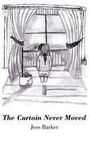 The Curtain Never Moved Jess Barker Taschenbuch Kartoniert / Broschiert Englisch