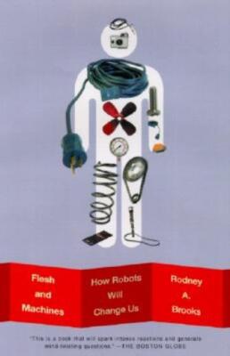 Flesh And Machines: How Robots Will Change Us