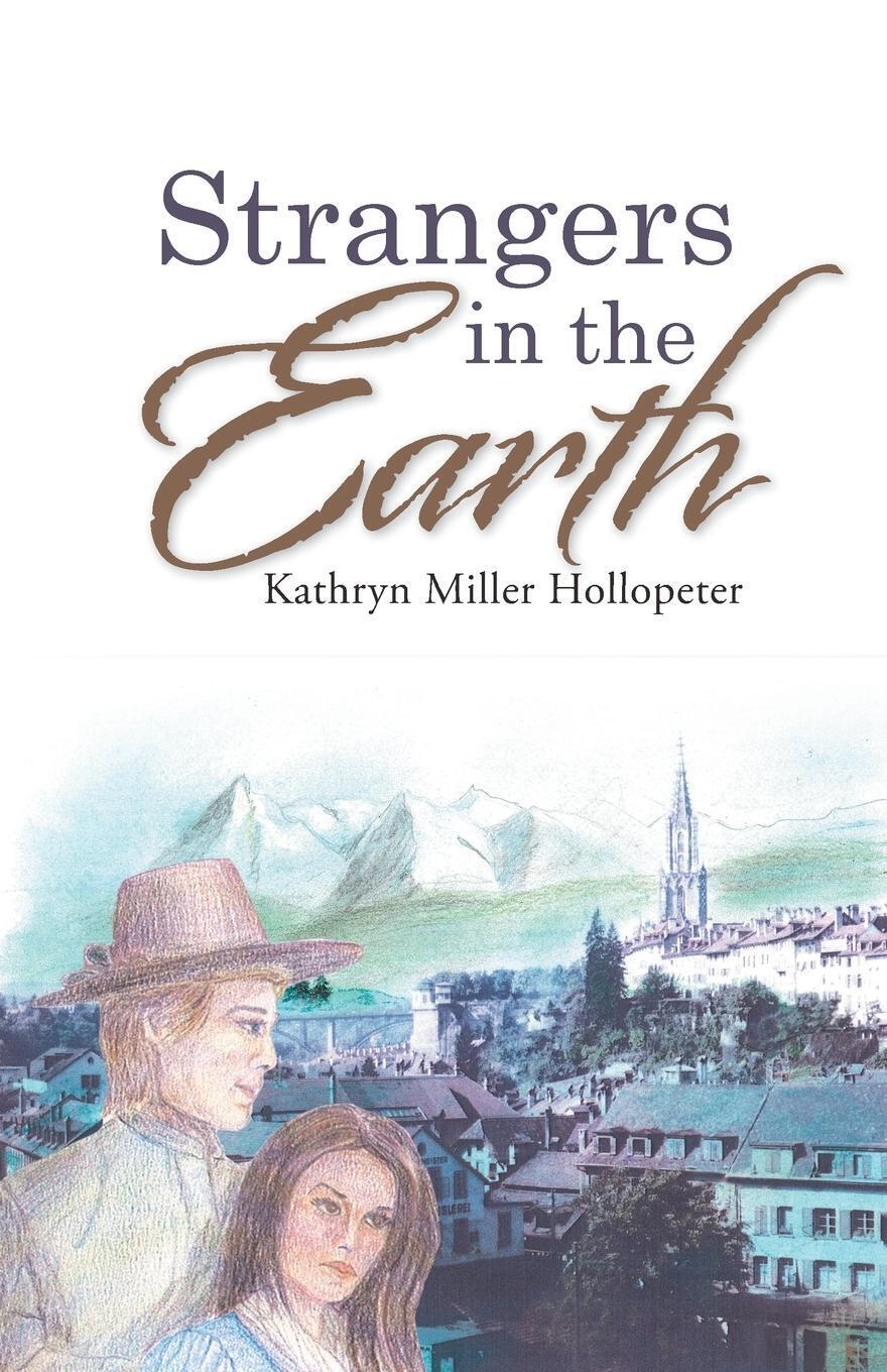 Thumbnail - Strangers In The Earth Kathryn Miller Hollopeter Taschenbuch Paperback