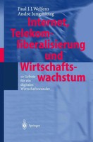 Andre Jungmittag (U. A.) | Internet, Telekomliberalisierung Und...