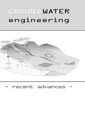 Groundwater Engineering - Recent Advances: Proceedings Of Th...