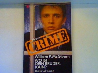 Wo ist dein Bruder, Kain? McGivern, William P.: 469