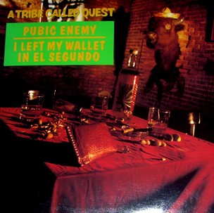 A Tribe Called Quest - Pubic Enemy / I Left My Wallet In El Segundo, 12'', (Vinyl