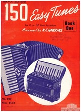 150 EASY TUNES FOR ACCORDION BOOK 1 BY N.F. HAWKINS 74 pgs MUSIC BOOK NOS