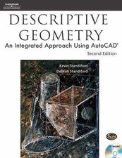 Descriptive Geometry: An Integrated Approach Using AutoCAD With CD-ROM