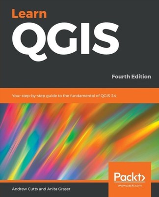 Cutts - Learn QGIS  Your step-by-step guide to the fundamental of QGIS - E555z