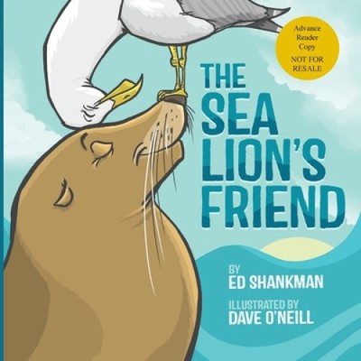 The Sea Lion's Friend: Advanced Reading Copy [Paperback]